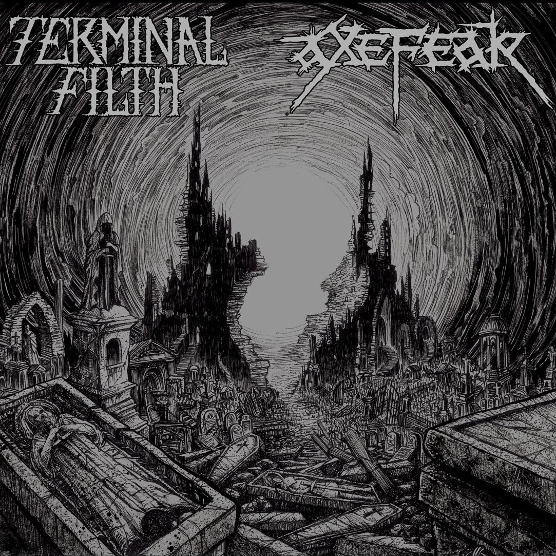 PRE-ORDER TERMINAL FILTH / AXEFEAR SPLIT